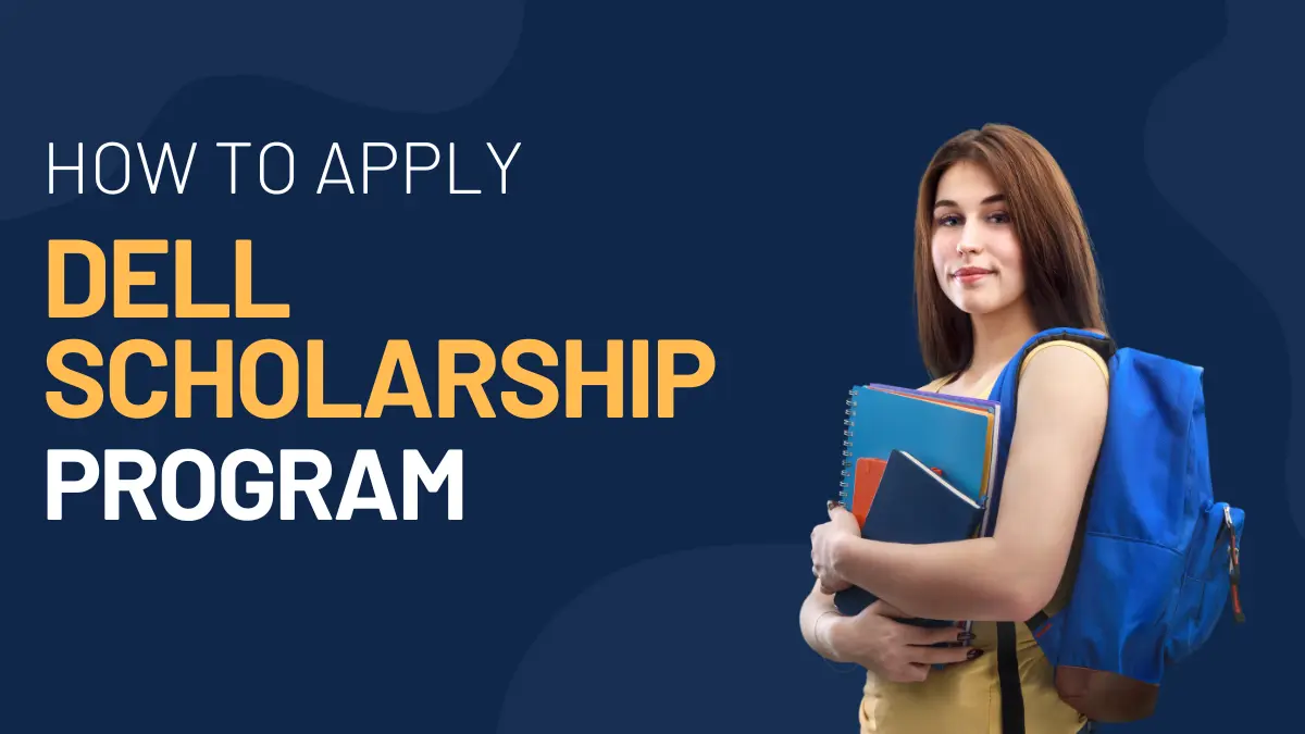 Dell Scholarship Application