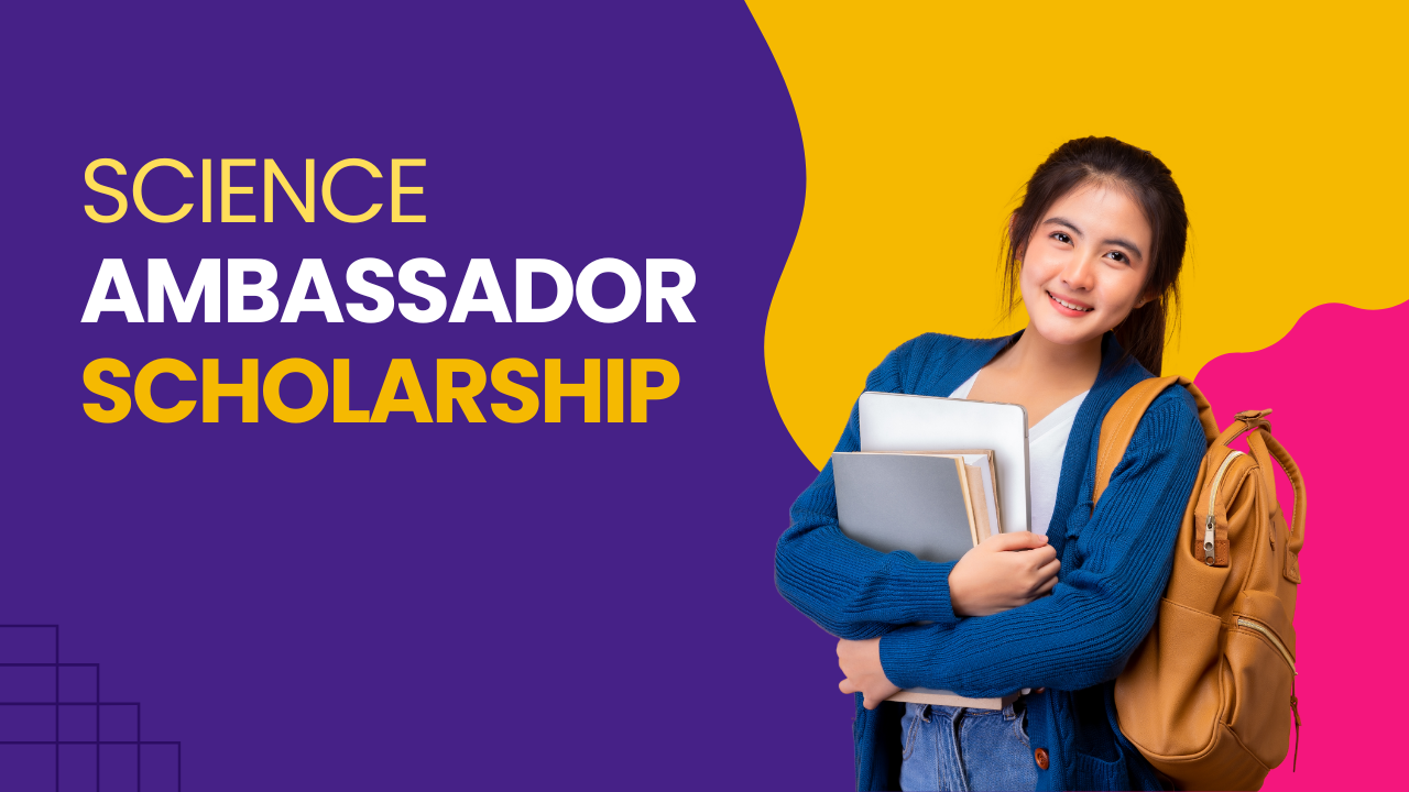 Science Ambassador Scholarship